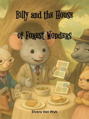 cover image of Billy and the House of Forest Wonders